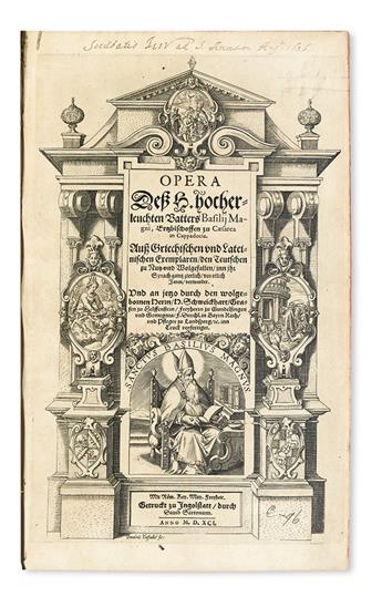 BASIL, Saint.  Opera dess h. hocherleuchten Vatters Basilii Magni. 1591
